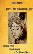 Path of spirituality di Jenil Shah edito da Notion Press