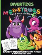 Monstruos Libro Para Colorear di Elena Sharp edito da erika ile