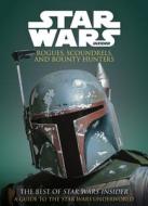 Star Wars: Rogues, Scoundrels & Bounty Hunters di Titan Books edito da Titan Books Ltd