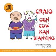 Craig gen Cow kan dianying di Terry T Waltz edito da Squid For Brains