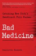 Pain Killer: Catching New York's Deadliest Doctor di Charlotte Bismuth edito da ATRIA