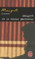Maigret Et le Voleur Paresseux di Georges Simenon edito da Livre de Poche