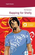 Rapping for Shelly di Paul Davenport edito da Klett Sprachen GmbH
