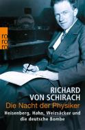 Die Nacht der Physiker di Richard von Schirach edito da Rowohlt Taschenbuch