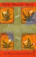 Die vier Versprechen di Don Miguel Ruiz edito da Ullstein Taschenbuchvlg.