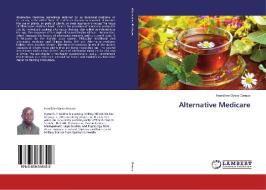 Alternative Medicare di Frankline Oyese Omuse edito da LAP Lambert Academic Publishing