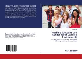 Teaching Strategies and Gender Based Learning Environments di Debra Allen edito da LAP Lambert Academic Publishing