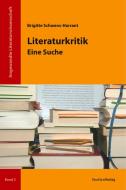 Literaturkritik di Brigitte Schwens-Harrant edito da StudienVerlag