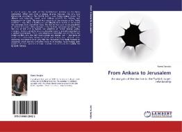 From Ankara to Jerusalem di Kama Sacajiu edito da LAP Lambert Academic Publishing
