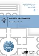 View-based textual modelling di Thomas Goldschmidt edito da Karlsruher Institut für Technologie