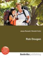 Rob Dougan edito da Book On Demand Ltd.