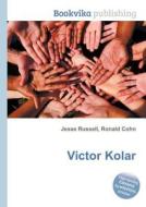 Victor Kolar edito da Book On Demand Ltd.
