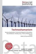 Technoshamanism di Lambert M. Surhone, Miriam T. Timpledon, Susan F. Marseken edito da Betascript Publishing