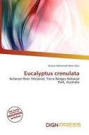 Eucalyptus Crenulata edito da Dign Press