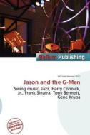 Jason And The G-men edito da Bellum Publishing