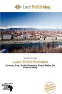 Lugo, Emilia-romagna edito da Lect Publishing