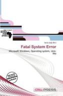 Fatal System Error edito da Cred Press