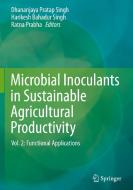 Microbial Inoculants in Sustainable Agricultural Productivity edito da Springer, India, Private Ltd