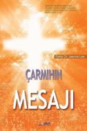 Çarmihin Mesaji: The Message of the Cross (Turkish) di Jaerock Lee edito da URIM PUBN