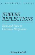 Jubilee Reflections di Rodney Schofield edito da Kachere Series