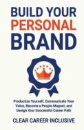 Build Your Personal Brand Build Your Personal Brand