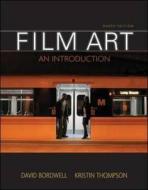 Film Art: An Introduction [With CDROM] di David Bordwell, Kristin Thompson edito da McGraw-Hill