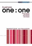 Business One:one Pre-intermediate: Teacher's Book di Rachel Appleby, John Bradley, Brian Brennan, Jane Hudson edito da Oxford University Press