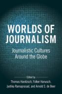 Worlds of Journalism edito da Columbia University Press
