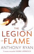 The Legion of Flame di Anthony Ryan edito da Little, Brown Book Group