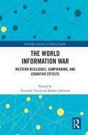 The World Information War edito da Taylor & Francis Ltd