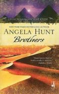 Brothers di Angela Hunt edito da Steeple Hill