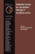 Perspectives in Modern Project Scheduling edito da SPRINGER NATURE