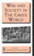War and Society in the Greek World di John Rich edito da ROUTLEDGE