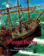 Pirate Cove Turquoise Level Fiction: Pirate Party di Lisa Thompson, Alison Hawes edito da Pearson Education Limited