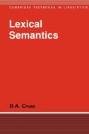 Lexical Semantics di D. A. Cruse edito da Cambridge University Press