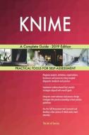 KNIME A Complete Guide - 2019 Edition di Gerardus Blokdyk edito da 5STARCooks