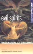 Evil Spirits di Charlie Blake, Gary Banham edito da Manchester University Press