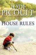 House Rules di Jodi Picoult edito da ATRIA