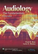 Audiology di Fred H. Bess, Larry E. Humes edito da Lippincott Williams And Wilkins