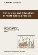 The Ecology and Silviculture of Mixed-Species Forests edito da Springer Netherlands