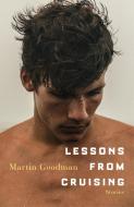 Lessons from Cruising di Martin Goodman edito da BARBICAN PR