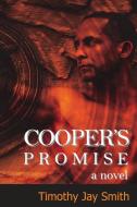 Cooper's Promise di Timothy Jay Smith edito da Owl Canyon Press