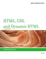 New Perspectives on HTML, CSS, and Dynamic HTML di Patrick Carey edito da Cengage Learning, Inc