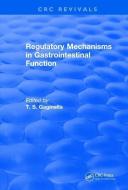 Regulatory Mechanisms in Gastrointestinal Function (1995) di Timothy S. Gaginella edito da Taylor & Francis Ltd