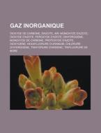 Gaz Inorganique: Dioxyde De Carbone, Dia di Livres Groupe edito da Books LLC, Wiki Series