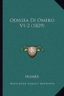 Odissea Di Omero V1-2 (1829) di Homer edito da Kessinger Publishing