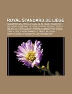 Royal Standard De Li Ge: Allenatori Del di Fonte Wikipedia edito da Books LLC, Wiki Series