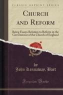 Church And Reform di John Kennaway Bart edito da Forgotten Books