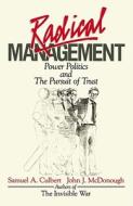 Radical Management di Samuel A. Culbert edito da Free Press
