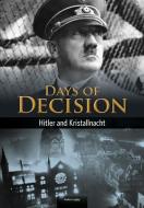 Hitler and Kristallnacht: Days of Decision di Andrew Langley edito da CAPSTONE PR
